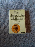 Die chinesische Zivilisation - Familie Gesellschaft Herrschaft Bayern - Waldmünchen Vorschau