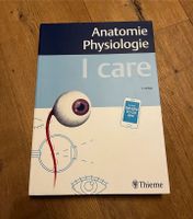 I care Anatomie Physiologie, wie Neu!   2. Auflage Thieme Pflege Hessen - Bensheim Vorschau