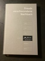 "Freuds verschwundene Nachbarn" gebundene Ausgabe 2003, neuwertig Nordrhein-Westfalen - Monheim am Rhein Vorschau