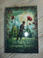 Die Nacht der gefangenen Träume von Antonia Michaelis Nordrhein-Westfalen - Marl Vorschau
