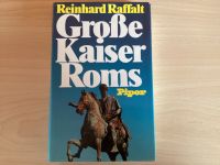 Große Kaiser Roms - Reinhard Raffalt Bayern - Kutzenhausen Vorschau