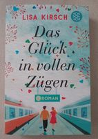 Lisa Kirsch - Das Glück in vollen Zügen Schleswig-Holstein - Schafstedt Vorschau