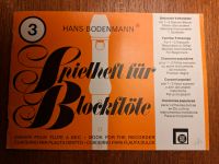 Spielzeit für Blockflöte Bd 3 Hans Bodenmann Hessen - Idstein Vorschau
