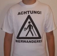 ACHTUNG BIERWANDERER weiß Gr XXL T-Shirt Vatertag wandern Bier Bayern - Waischenfeld Vorschau