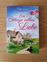 Ein Cottage voller Liebe - Jules Wake Baden-Württemberg - Leutenbach Vorschau