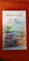 Milena Agus: Die Flügel meines Vaters Frankfurt am Main - Bergen-Enkheim Vorschau