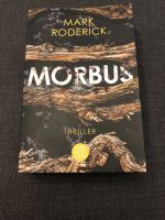 Mark Roderick - Morbus, Thriller, Pfalz Nordrhein-Westfalen - Lohmar Vorschau