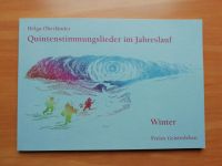Quintenstimmungslieder im Jahreslauf Winter Helga Oberländer Bayern - Aschaffenburg Vorschau