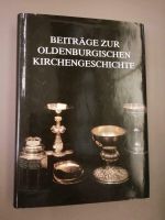 BEITRÄGE ZUR OLDENBURGISCHEN KIRCHENGESCHICHTE von R. Rittner Niedersachsen - Meppen Vorschau