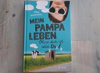 Kinder-/ Jugendroman: Mein Pampaleben: Ohne dich ist alles Dorf Nordrhein-Westfalen - Vreden Vorschau