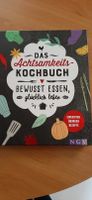 Buch "Achtsamkeitskochbuch" 159 Seiten neu Sachsen - Freiberg Vorschau