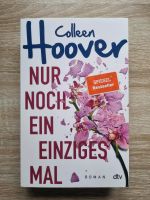 Nur noch ein einziges Mal - Colleen Hoover Dresden - Löbtau-Nord Vorschau