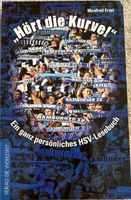 Hört die Kurve ein ganz persönliches HSV-Lesebuch Wandsbek - Hamburg Duvenstedt  Vorschau