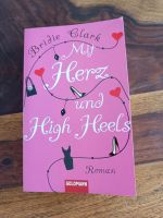 Mit Herz und High Heels von Bridie Clark - Roman Bayern - Johannesberg Vorschau