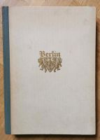 1. Auflage Berlin, die alte und die neue Stadt - Georg Fritz 1936 Hessen - Waldkappel Vorschau