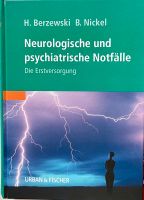 H. Berzewski, B. Nickel: Neurologische u psychiatrische Notfälle Rheinland-Pfalz - Mainz Vorschau