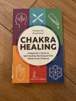 Chakra Healing - Margarita Alcantara - English buch Dresden - Pieschen Vorschau