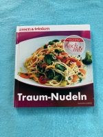 Buch Kochbuch Traumnudeln Nudeln essen & trinken Bayern - Roth Vorschau