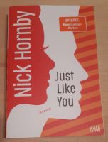 Roman Just Like You von Nick Hornby (Spiegel Bestseller-Autor) Berlin - Marzahn Vorschau