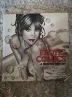 Erotic Comics a graphic history Alan Moore Nordrhein-Westfalen - Heinsberg Vorschau