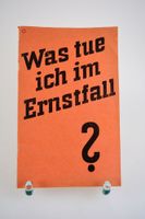 Broschüre "Was tue ich im Ernstfall", Aufklärungsschrift f.d. Deu Sachsen-Anhalt - Schkopau Vorschau