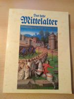 Das hohe Mittelalter, Besichtigung einer fernen Zeit aus 1988 Bayern - Weißenburg in Bayern Vorschau
