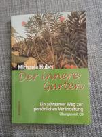 Michaela Huber - Der innere Garten Sendling - Obersendling Vorschau