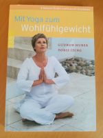 Mit Yoga zum Wohlfühlgewicht,Gudrun Huber,Doris Iding Hessen - Hanau Vorschau