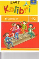Kolibri 1/2, Musikbuch und Lehrermaterialien Schleswig-Holstein - Großhansdorf Vorschau