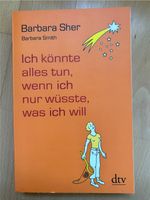 Ich könnte alles tun, wenn ich nur wüsste, was ich will Buch Bonn - Plittersdorf Vorschau