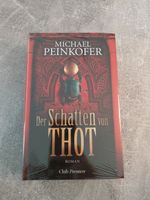 Michael Peinkofer's der Schatten von Thot - Roman *neu & OVP* Baden-Württemberg - Hornberg Vorschau