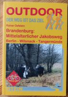 Brandenburg: Mittelalterlicher Jakobsweg Berlin - Wi- Tangermünde Berlin - Reinickendorf Vorschau