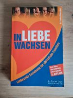 Buch: In Liebe wachsen von Dr. Carlos Gonzales Niedersachsen - Sögel Vorschau