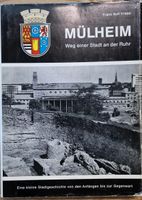 Mülheim - Weg einer Stadt an der Ruhr Nordrhein-Westfalen - Mülheim (Ruhr) Vorschau