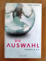 Die Auswahl – Cassia & Ky von Ally Condie als Hardcover Buch Nordrhein-Westfalen - Niederkassel Vorschau