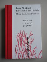 Buch " Eine Träne.Ein Lächeln"  von Luna Al-Mousli Rheinland-Pfalz - Grünstadt Vorschau