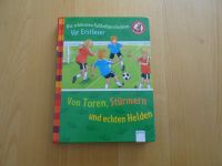 Die schönsten Fußballgeschichten für Erstleser. Von Toren, Stürme Baden-Württemberg - Benningen Vorschau