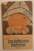 "Das Apfelsinenmännchen",Joh.Schöne, Erzählung,1966, mit Widmung Dresden - Tolkewitz Vorschau