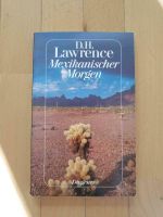 D.H. Lawrence 'Mexikanischer Morgen' Baden-Württemberg - Konstanz Vorschau