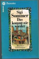 Das kommt nie wieder - Siegfried Sommer München - Maxvorstadt Vorschau