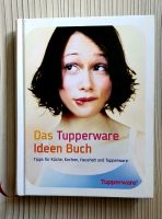 Das Tupperware Ideen Buch, Tipps für Küche,Kochen,Haushalt Rheinland-Pfalz - Prüm Vorschau