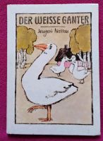 DDR Kinderbuch  Der Weisse Ganter Mecklenburg-Vorpommern - Ducherow Vorschau