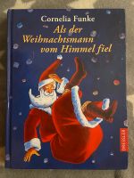 Als der Weihnachtsmann vom Himmel fiel, Cornelia Funke Schleswig-Holstein - Bordesholm Vorschau