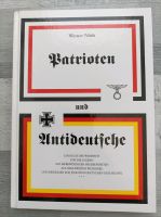 Werner Nöth  Patrioten und Antideutsche Buch Sachsen - Oelsnitz / Vogtland Vorschau