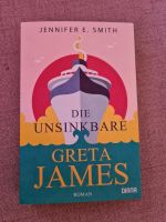 Buch "Die unsinkbare Greta James" Jennifer E. Smith Farbschnitt Sachsen - Pirna Vorschau