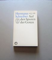 Hermann Schreiber - Auf den Spuren der Goten (Geschichte) Altona - Hamburg Iserbrook Vorschau