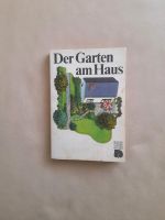 Gartenbuch DDR " Der Garten am Haus" 1980 Dresden - Räcknitz/Zschertnitz Vorschau