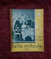 Heft Zeitschrift Feste im Hause alt antik selten Sammler Rarität Baden-Württemberg - Weil am Rhein Vorschau