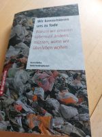 Wir konsumieren uns zu Tode Schleswig-Holstein - Flintbek Vorschau