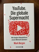 NEU! YouTube. Die globale Supermacht von Mark Bergen Frankfurt am Main - Sachsenhausen Vorschau